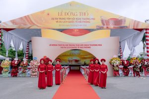 Lễ động thổ Dự án Trung tâm Hội nghị Thương mại và Du lịch Quốc tế Hải Phòng